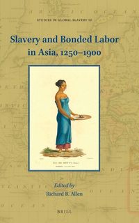 Produktbild: Slavery and Bonded Labor in Asia, 1250-1900
