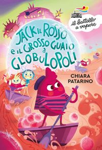 Produktbild: Jack il Rosso e il grosso guaio a Globulopoli