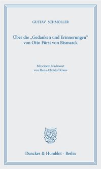 Produktbild: &Uuml;ber die "Gedanken und Erinnerungen" von Otto F&uuml;rst von Bismarck.