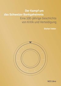 Produktbild: Der Kampf um das Schweizer Bankgeheimnis