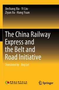 Produktbild: The China Railway Express and the Belt and Road Initiative