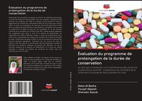 Produktbild: &Eacute;valuation du programme de prolongation de la dur&eacute;e de conservation