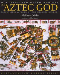 Produktbild: Mockeries and Metamorphoses of an Aztec God