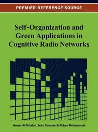 Produktbild: Self-Organization and Green Applications in Cognitive Radio Networks
