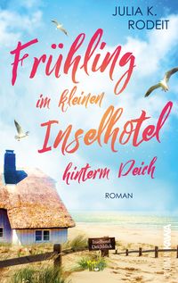 Produktbild: Fr&uuml;hling im kleinen Inselhotel hinterm Deich