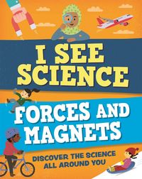 Produktbild: Howell, I: I See Science: Forces and Magnets