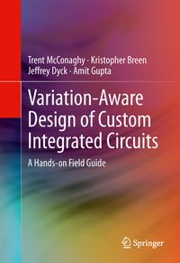 Produktbild: Variation-Aware Design of Custom Integrated Circuits: A Hands-on Field Guide