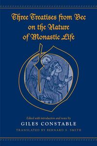 Produktbild: Constable, G: Three Treatises from Bec on the Nature of Mona