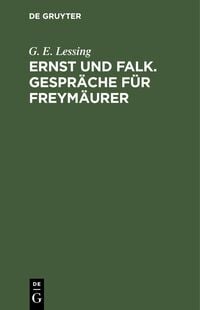 Produktbild: Ernst und Falk. Gespr&auml;che f&uuml;r Freym&auml;urer
