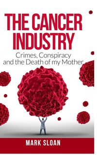 Produktbild: The Cancer Industry