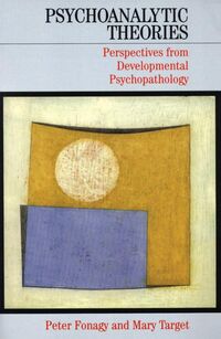 Produktbild: Psychoanalytic Theories - Perspectives from Developmental Psychopathology