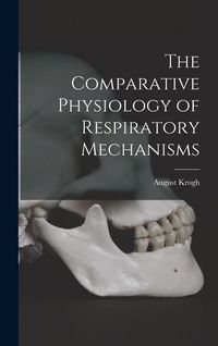 Produktbild: The Comparative Physiology of Respiratory Mechanisms