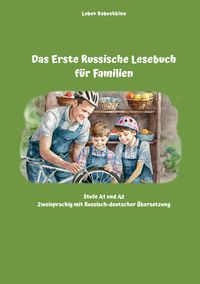 Produktbild: Das Erste Russische Lesebuch f&uuml;r Familien