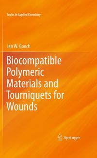 Produktbild: Biocompatible Polymeric Materials and Tourniquets for Wounds