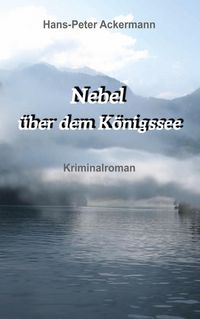 Produktbild: "Nebel &uuml;ber dem K&ouml;nigssee"