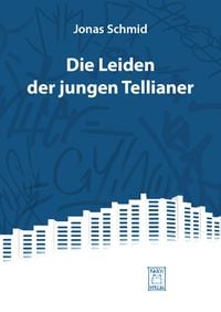 Produktbild: Die Leiden der jungen Tellianer