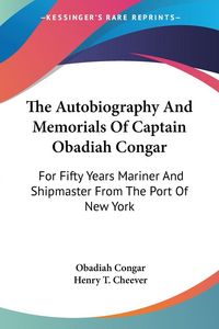 Produktbild: Congar, O: Autobiography And Memorials Of Captain Obadiah Co