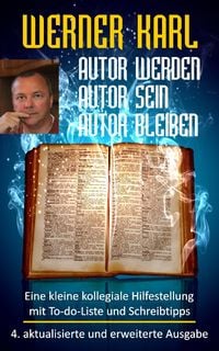 Autor werden, Autor sein, Autor bleiben