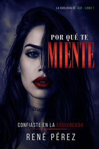 Produktbild: Por Qu&eacute; Te Miente