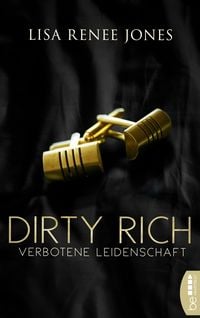 Produktbild: Dirty Rich - Verbotene Leidenschaft
