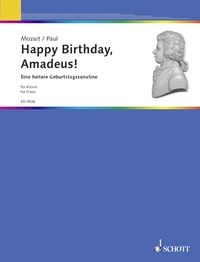 Bild vom Artikel Happy Birthday, Amadeus! vom Autor Paul Dietrich