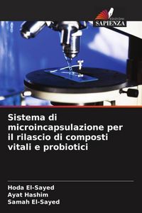 Produktbild: Sistema di microincapsulazione per il rilascio di composti vitali e probiotici