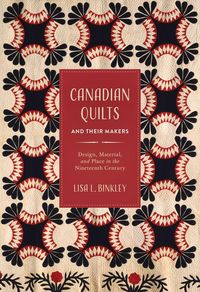 Produktbild: Canadian Quilts and Their Makers