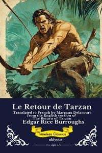 Produktbild: Le Retour de Tarzan | French Version of The Return of Tarzan
