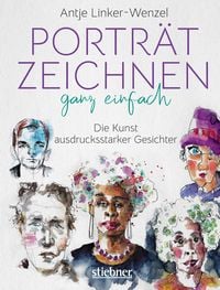 Produktbild: Portr&auml;tzeichnen ganz einfach. Die Kunst ausdrucksstarker Gesichter
