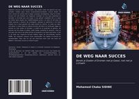 Produktbild: De Weg Naar Succes