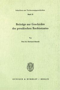 Produktbild: Beitr&auml;ge zur Geschichte des preu&szlig;ischen Rechtsstaates.