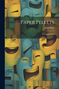 Produktbild: Paper Pellets: Humorous Verse