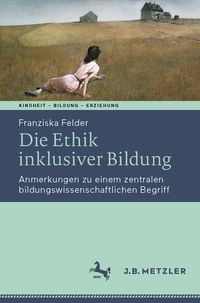 Produktbild: Die Ethik inklusiver Bildung