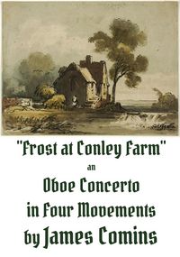 Produktbild: "Frost at Conley Farm," An Oboe Concerto in Four Movements