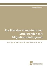 Produktbild: Zur literalen Kompetenz von Studierenden mit Migrationshintergrund