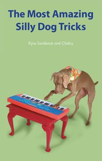 Produktbild: The Most Amazing Silly Dog Tricks