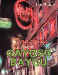 Produktbild: The Pirates of the Gayoso Bayou