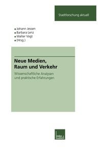 Produktbild: Neue Medien, Raum und Verkehr