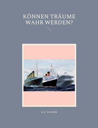 Produktbild: K&ouml;nnen Tr&auml;ume Wahr Werden?