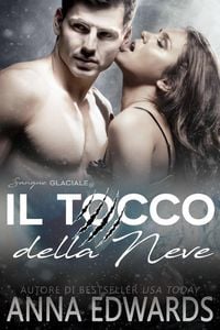 Produktbild: Il Tocco della Neve (La Serie del Sangue Glaciale, #1)