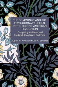 Produktbild: The Communist and the Revolutionary Liberal in the Second American Revolution