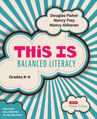 Produktbild: Fisher, D: This Is Balanced Literacy, Grades K-6