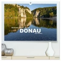 Produktbild: Deutsche Fl&uuml;sse - An der Donau (hochwertiger Premium Wandkalender 2027 DIN A2 quer), Kunstdruck in Hochglanz