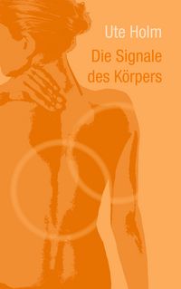 Produktbild: Die Signale des K&ouml;rpers