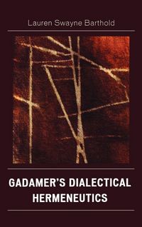 Produktbild: Gadamer's Dialectical Hermeneutics