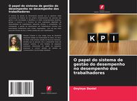 Produktbild: O papel do sistema de gest&atilde;o do desempenho no desempenho dos trabalhadores