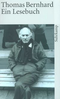 Produktbild: Thomas Bernhard. Ein Lesebuch