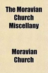 Produktbild: The Moravian Church Miscellany