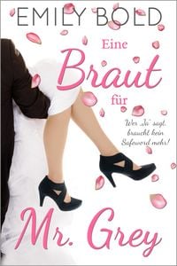 Produktbild: Eine Braut f&uuml;r Mr. Grey