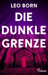 Produktbild: Die dunkle Grenze
